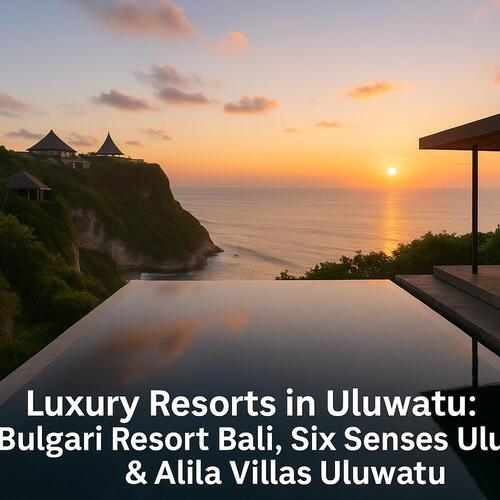 Hoteles de lujo en Uluwatu: un paraíso de elegancia y serenidad